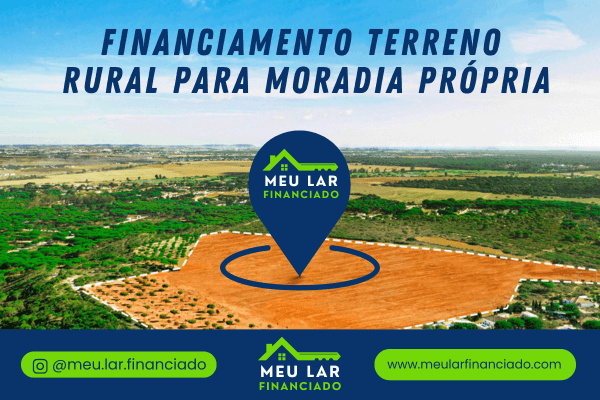 Financiamento terreno rural para moradia própria em área ampla e planejada no interior do Brasil
