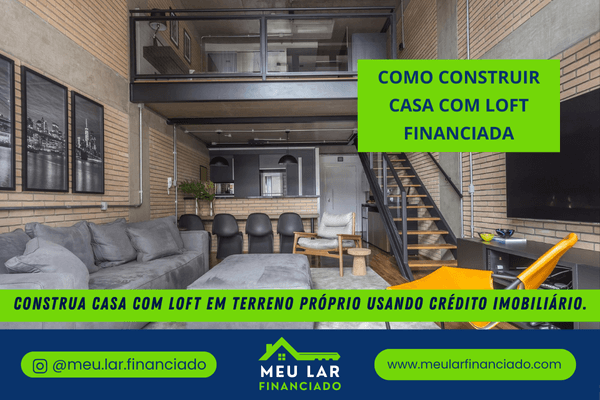 Interior moderno ilustrando como construir casa com loft financiada com design industrial e espaços integrados.